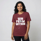 Win From Within – Women’s Motivational Graphic T-Shirt